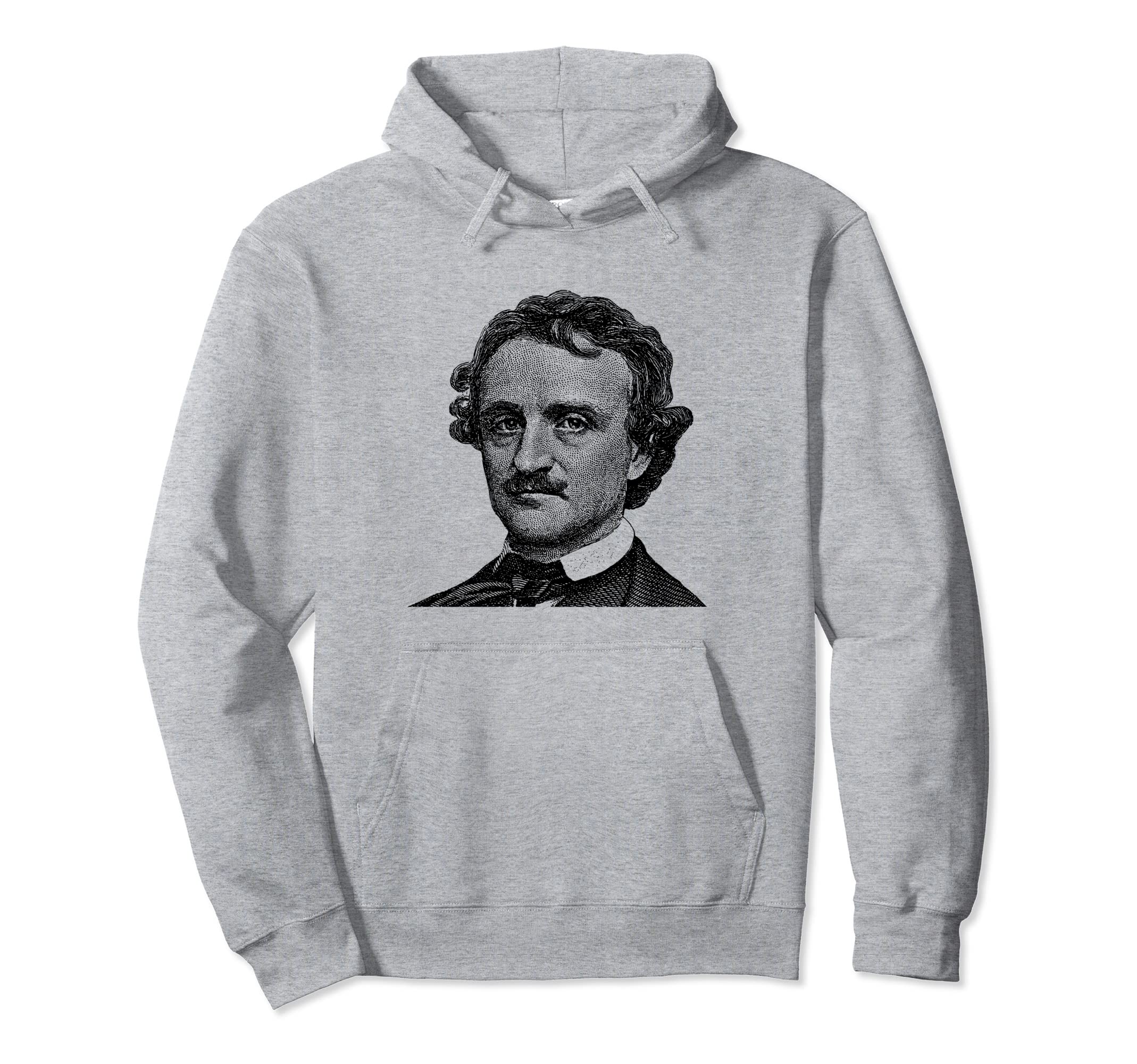 Edgar Allan Poe Literature Hoodie - Trendy Graphic Men Women - T-Shirt, Sweatshirt, Hoodie