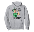 Mentally Strong Everyday Green Mental Hoodie - Trendy Graphic Unisex - T-Shirt, Sweatshirt, Hoodie