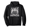 Feral And Overstimulated Autism Opossum Hoodie - Novelty Apparel Unisex - T-Shirt, Sweatshirt, Hoodie