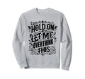 Overthinker Funny Overthink Sweatshirt - Novelty Apparel for Adults - T-Shirt, Sweatshirt, Hoodie