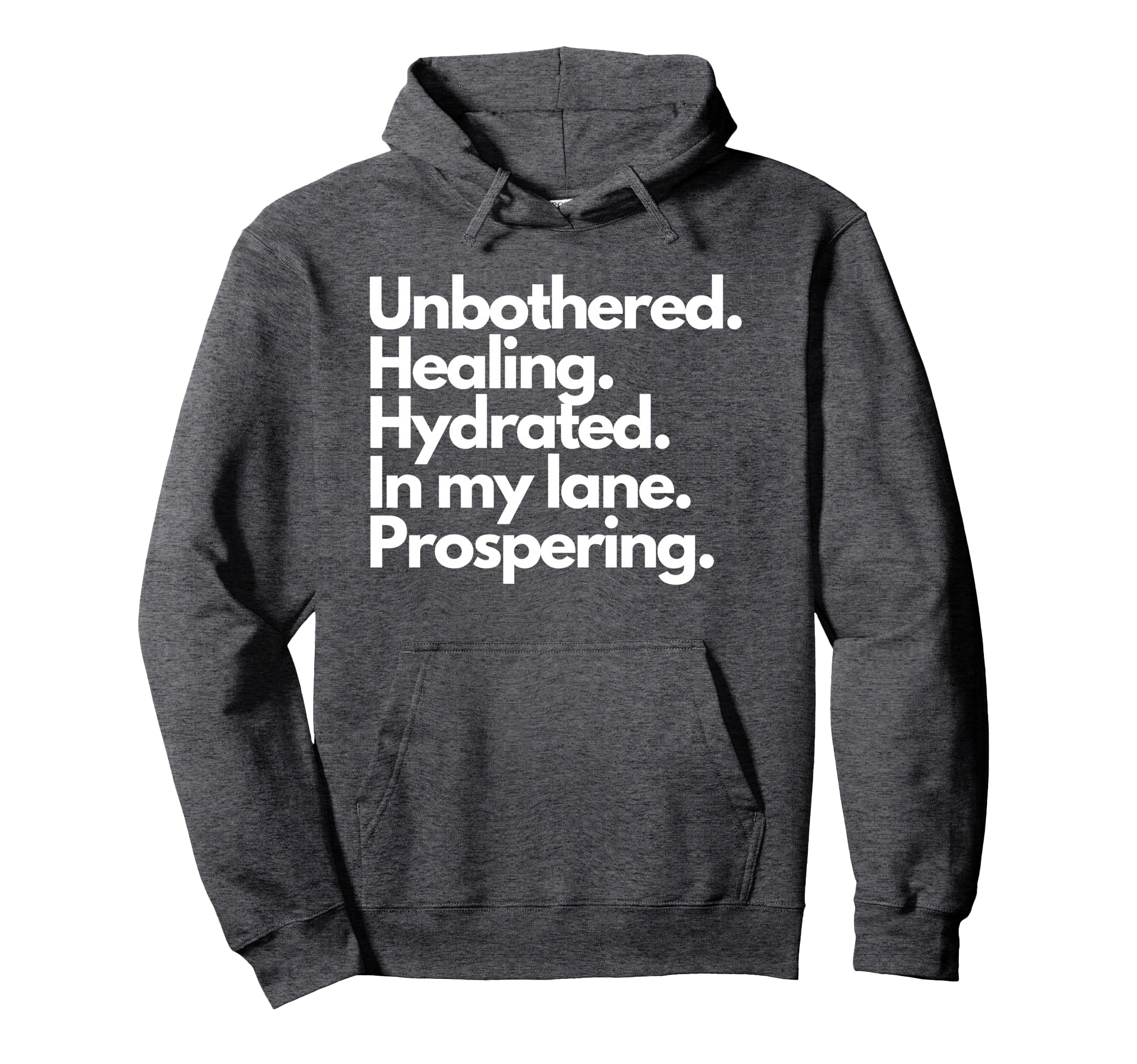 Unbothered Healing Hydrate 2024 Hoodie - Casual Everyday Wear Men Women - T-Shirt, Sweatshirt, Hoodie