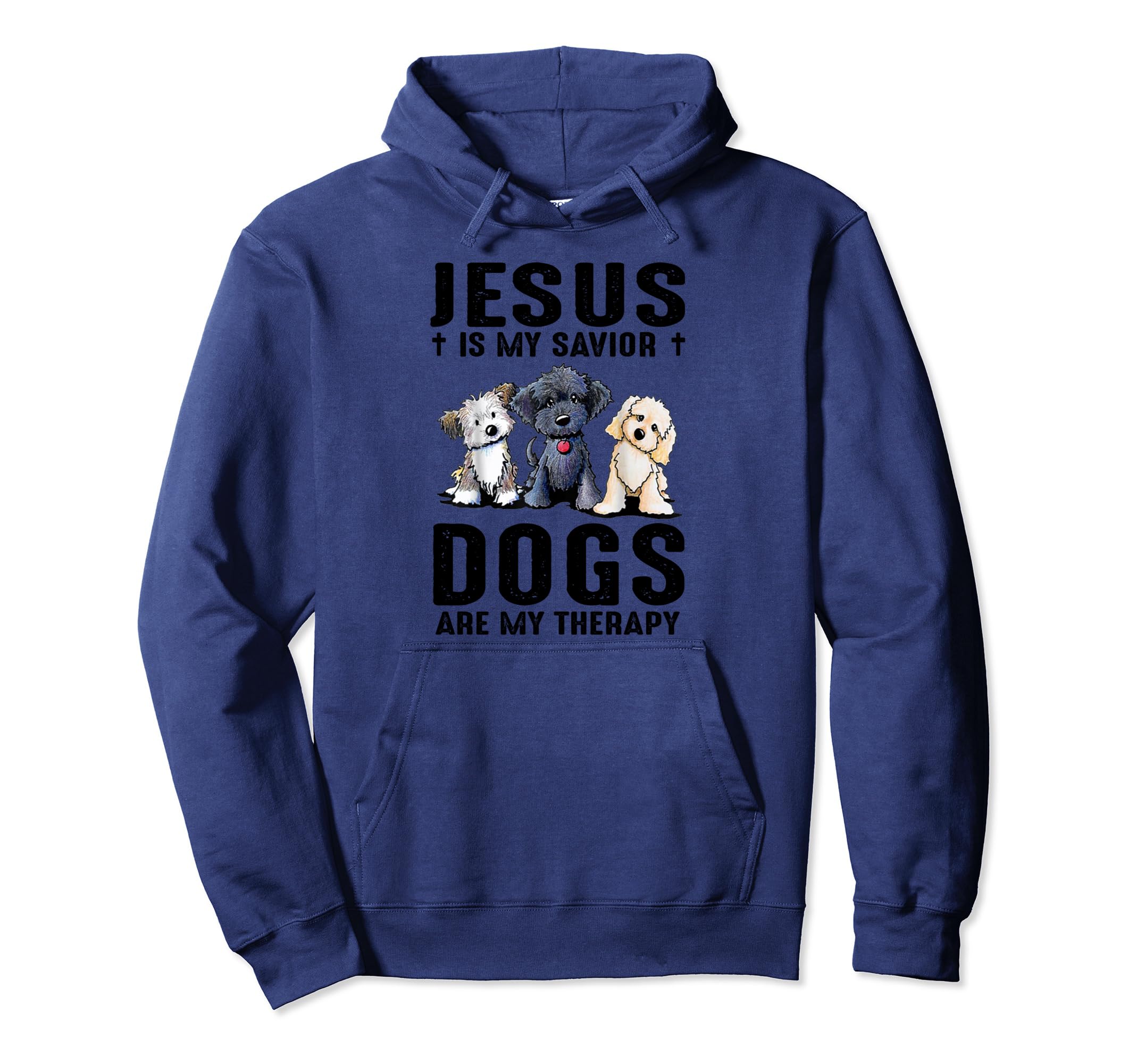 Jesus Is My Savior Dogs Are My Therapy Hoodie - Custom Art Print Men Women - T-Shirt, Sweatshirt, Hoodie
