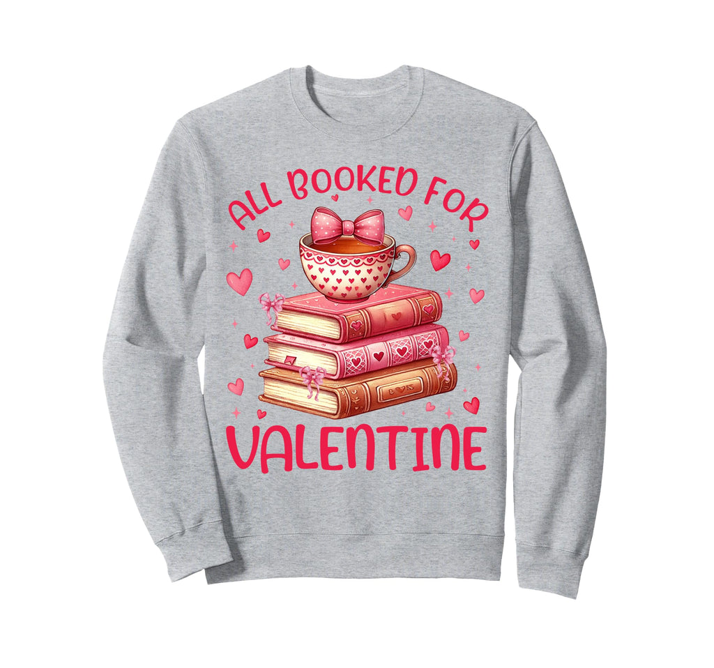 Reading Teacher Valentines Day All Sweatshirt - Novelty Apparel for Adults - T-Shirt, Sweatshirt, Hoodie