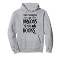 Easily Distracted Dragons And Books Hoodie - Graphic Print Men Women - T-Shirt, Sweatshirt, Hoodie