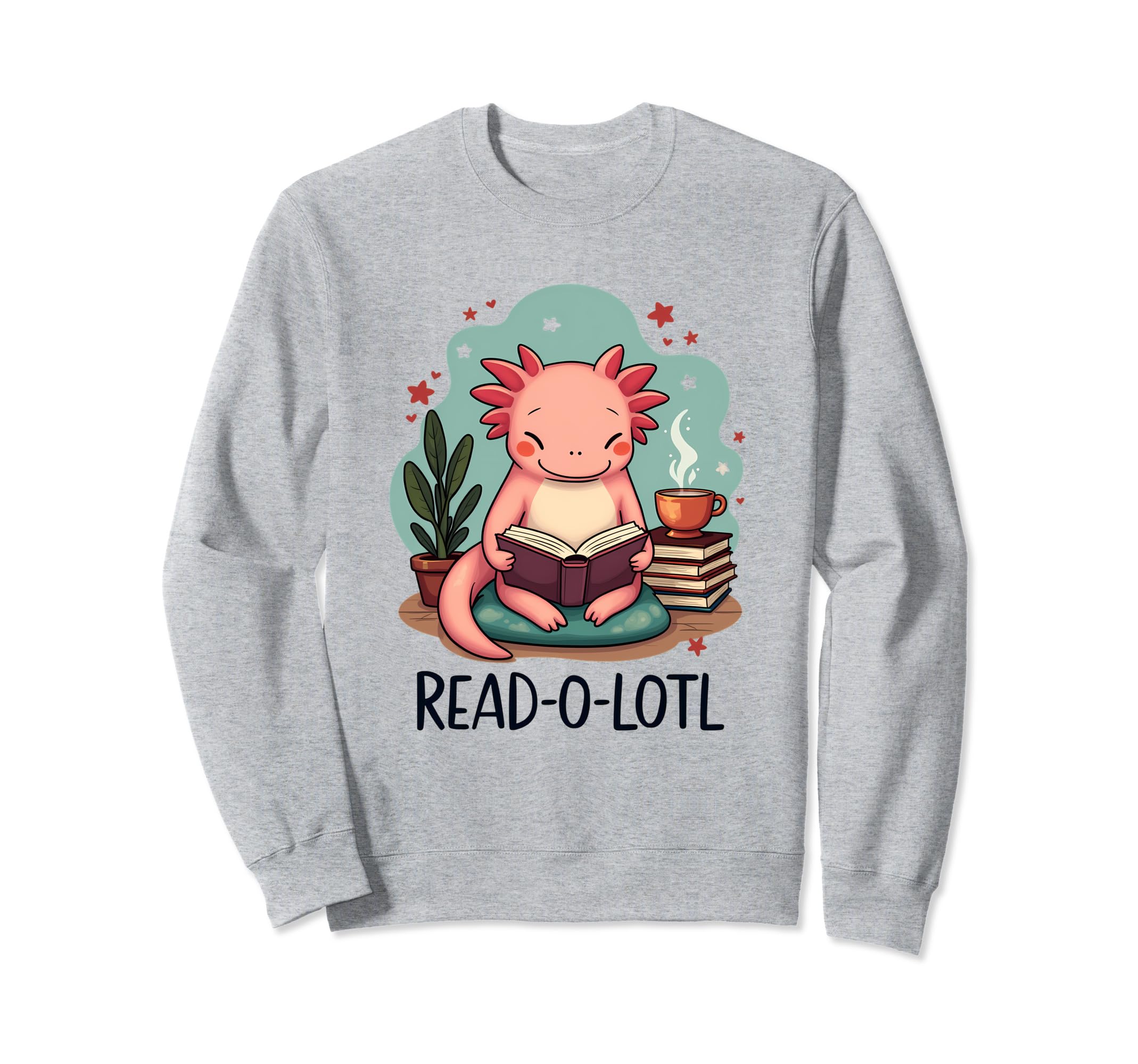 Read O Lotl Funny Axolotl Book Sweatshirt - Aesthetic Graphic Men Women - T-Shirt, Sweatshirt, Hoodie