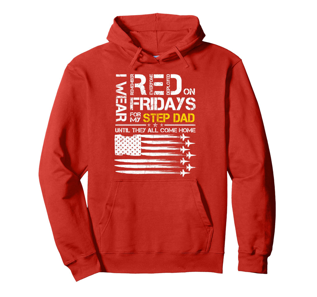 I Wear Red Friday My Step Dad Air Force Hoodie - Unique Graphic for Adults - T-Shirt, Sweatshirt, Hoodie