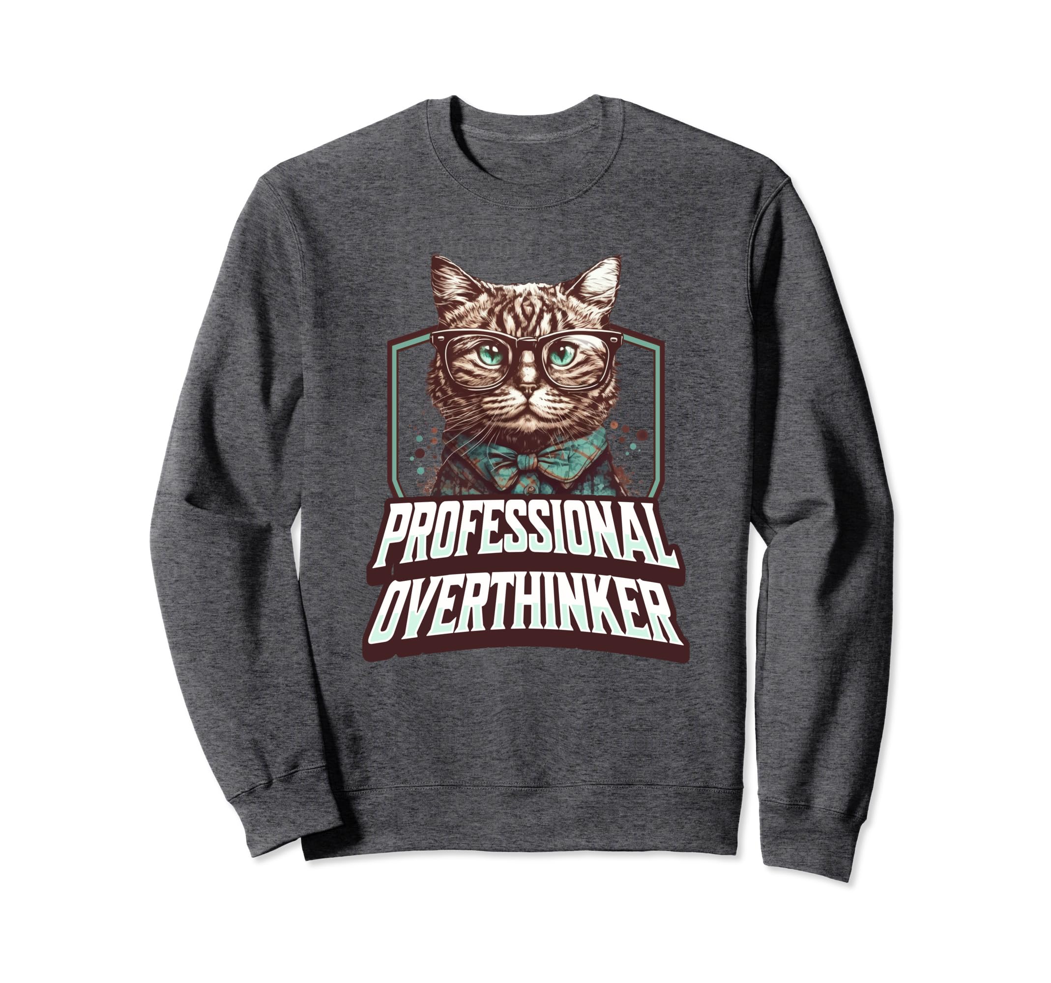 Professional Overthinker Feline Sweatshirt - Graphic Print for Adults - T-Shirt, Sweatshirt, Hoodie
