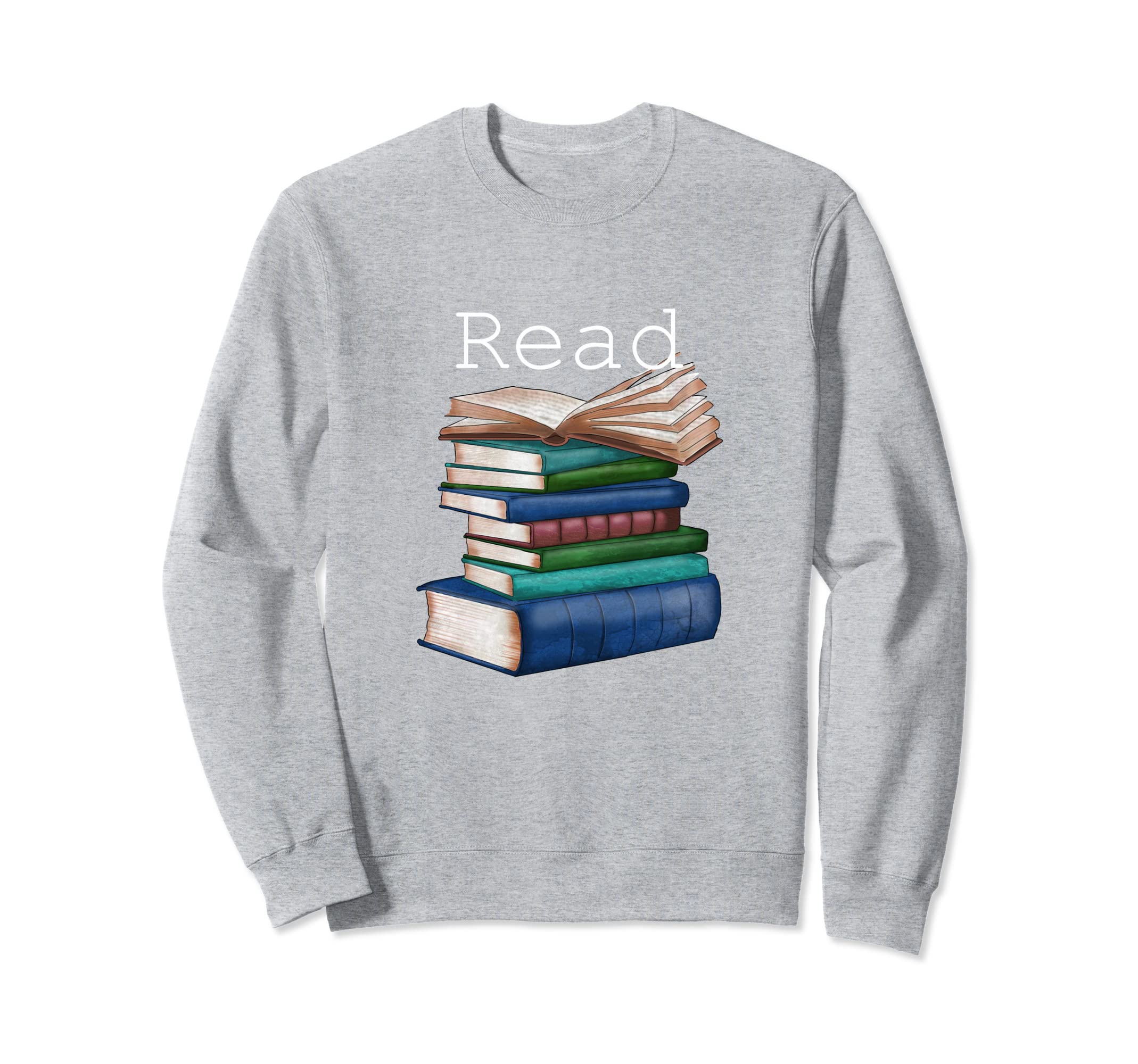 Read Books Librarian Book Lover Bookworm Sweatshirt - Trendy Graphic Unisex - T-Shirt, Sweatshirt, Hoodie