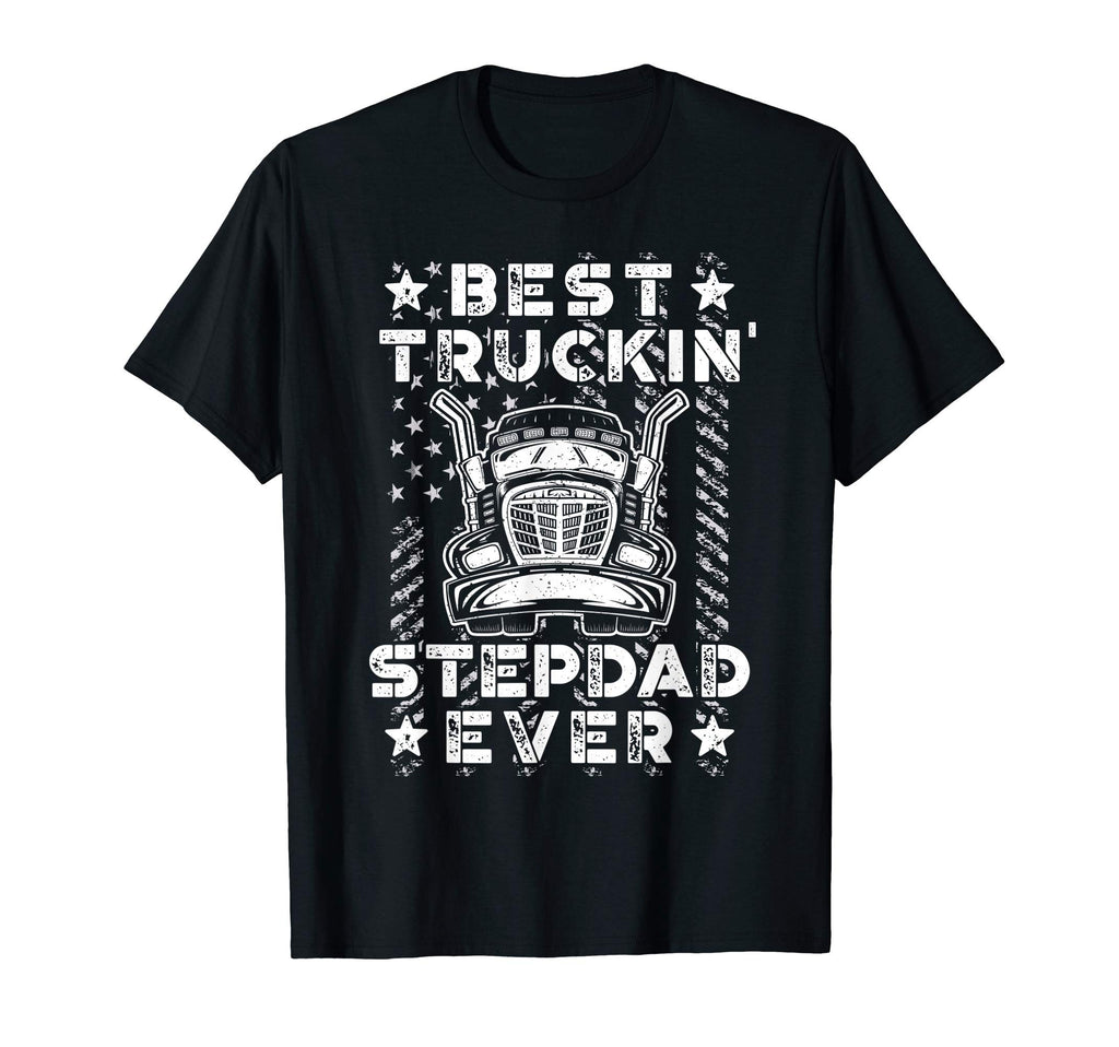 Mens Best Truckin Stepdad Ever T-Shirt - Unique Graphic for Adults - T-Shirt, Sweatshirt, Hoodie