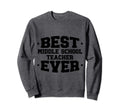 Literature Best Ever Teacher Sweatshirt - Fun Novelty Design Unisex - T-Shirt, Sweatshirt, Hoodie