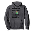 Mental Health Self Care Sayings Hoodie - Casual Everyday Wear Unisex - T-Shirt, Sweatshirt, Hoodie