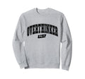 Overthinker Typography Self Care Sweatshirt - Novelty Apparel Unisex - T-Shirt, Sweatshirt, Hoodie
