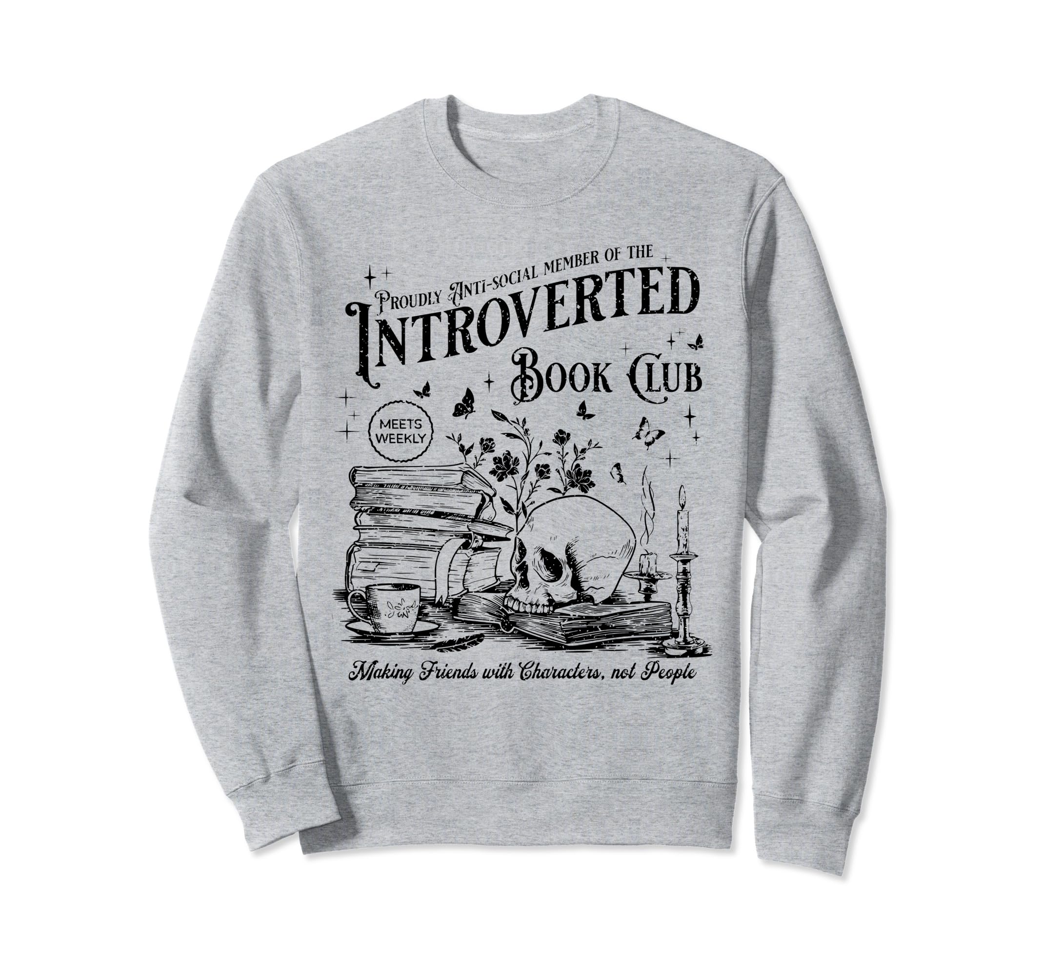 Proud Anti Social Member Introverted Sweatshirt - Unique Graphic Unisex - T-Shirt, Sweatshirt, Hoodie