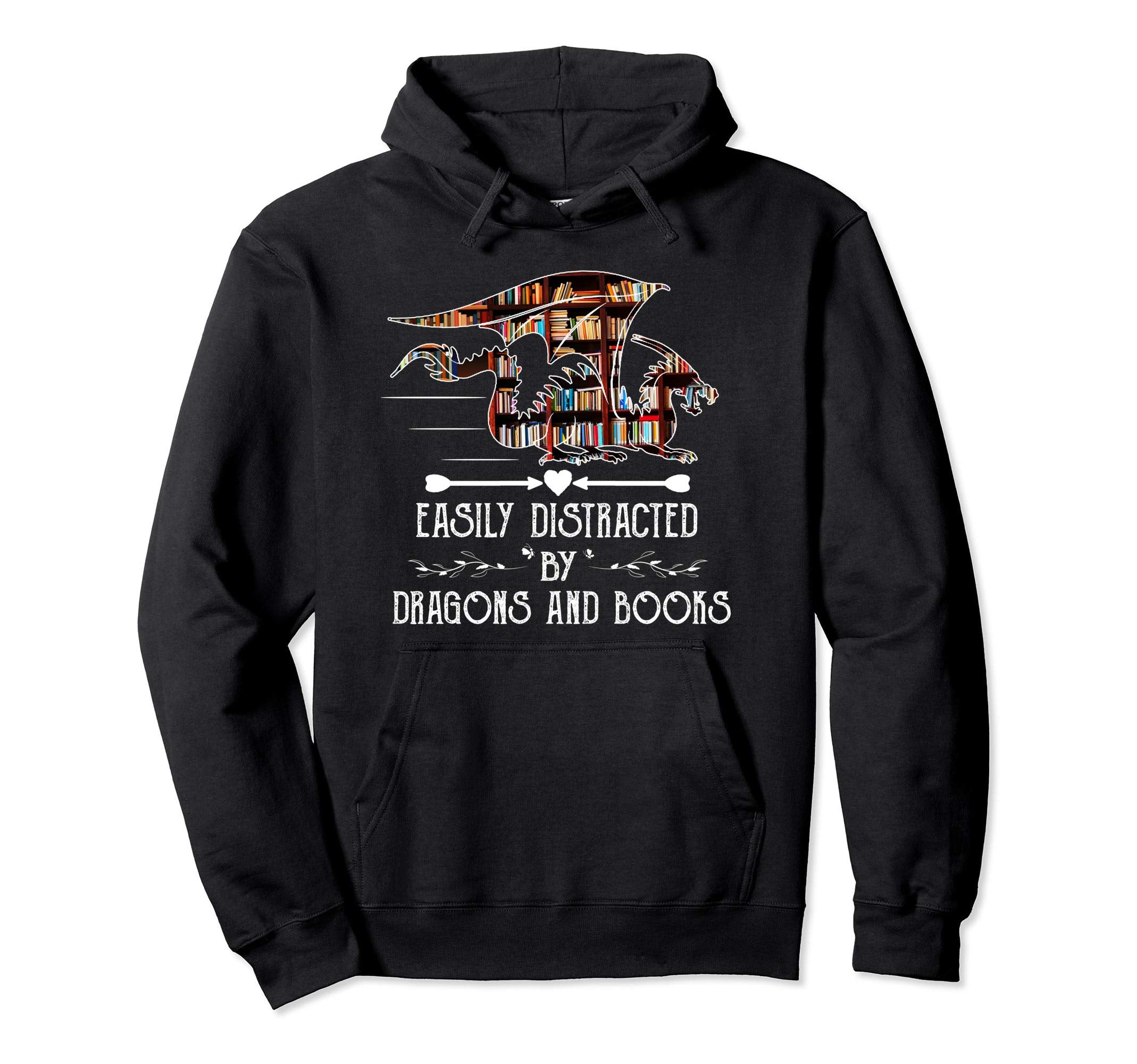 Easily Distracted Dragons And Books Hoodie - Novelty Apparel for Adults - T-Shirt, Sweatshirt, Hoodie
