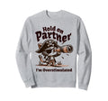Funny Hold Partner Im Sweatshirt - Aesthetic Graphic for Adults - T-Shirt, Sweatshirt, Hoodie