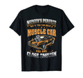 If You Can Drive Muscle Car You Are Close T-Shirt - Novelty Apparel Unisex - T-Shirt, Sweatshirt, Hoodie