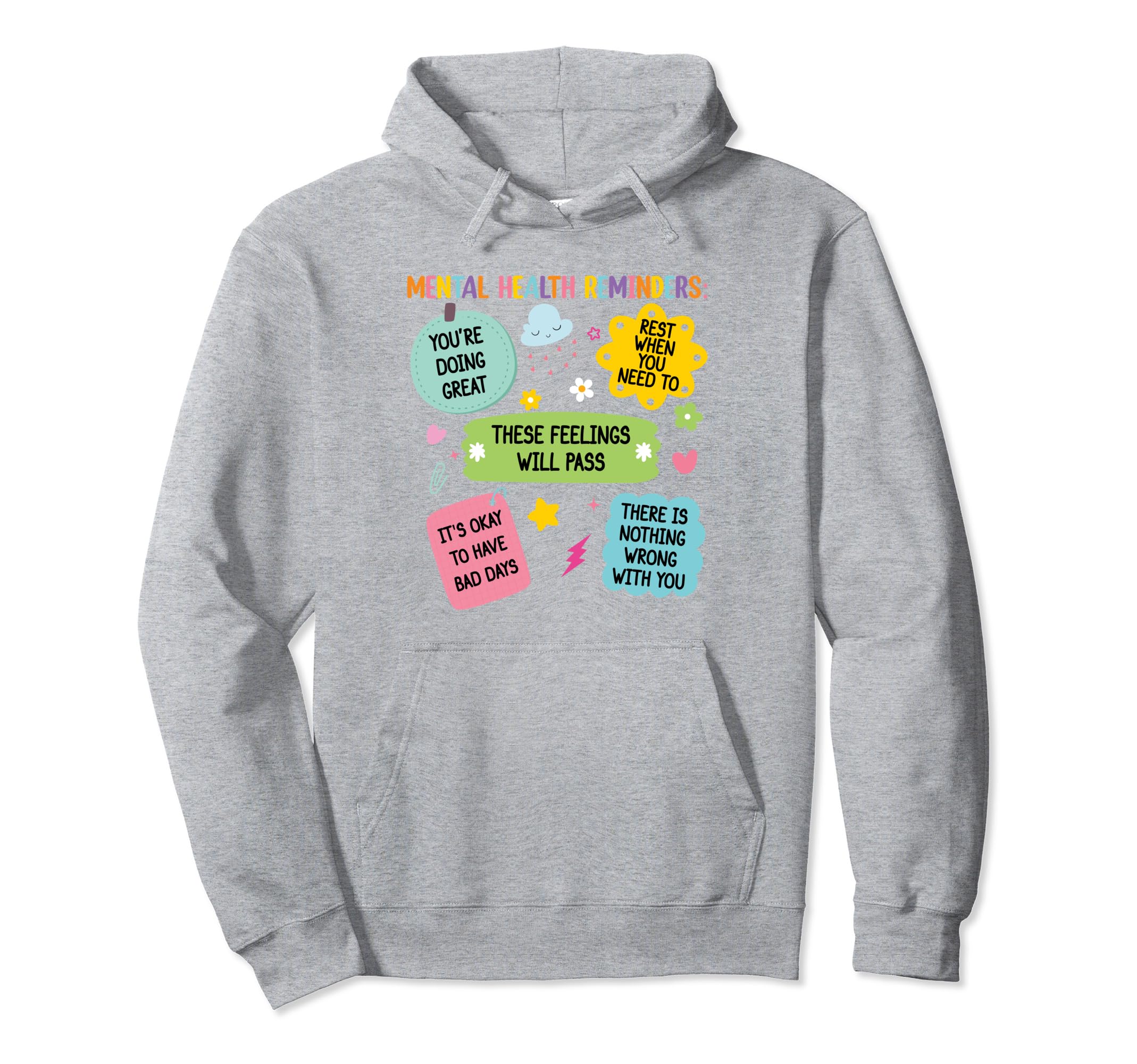 Mental Health Reminders Note To Self Hoodie - Custom Art Print Men Women - T-Shirt, Sweatshirt, Hoodie