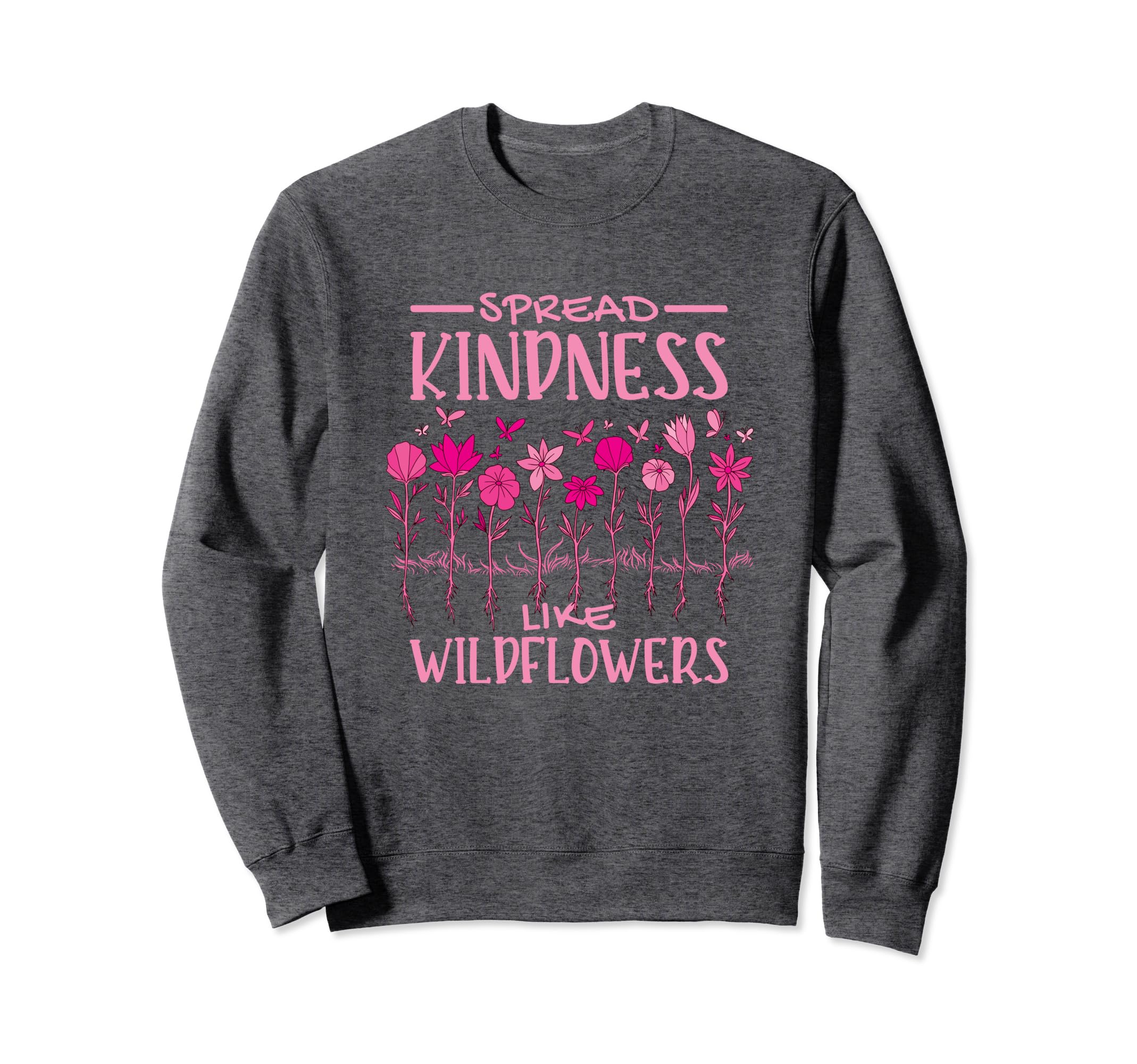 Mental Health Spread Kindness Like Sweatshirt - Streetwear Style Unisex - T-Shirt, Sweatshirt, Hoodie