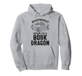 Dragon Literary Readers Book Themed Hoodie - Novelty Apparel for Adults - T-Shirt, Sweatshirt, Hoodie