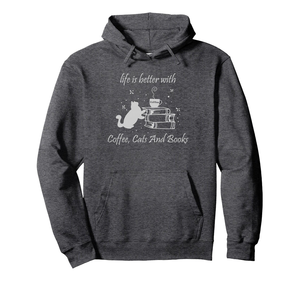 Life Cats Coffee And Books Literature Hoodie - Unique Graphic for Adults - T-Shirt, Sweatshirt, Hoodie