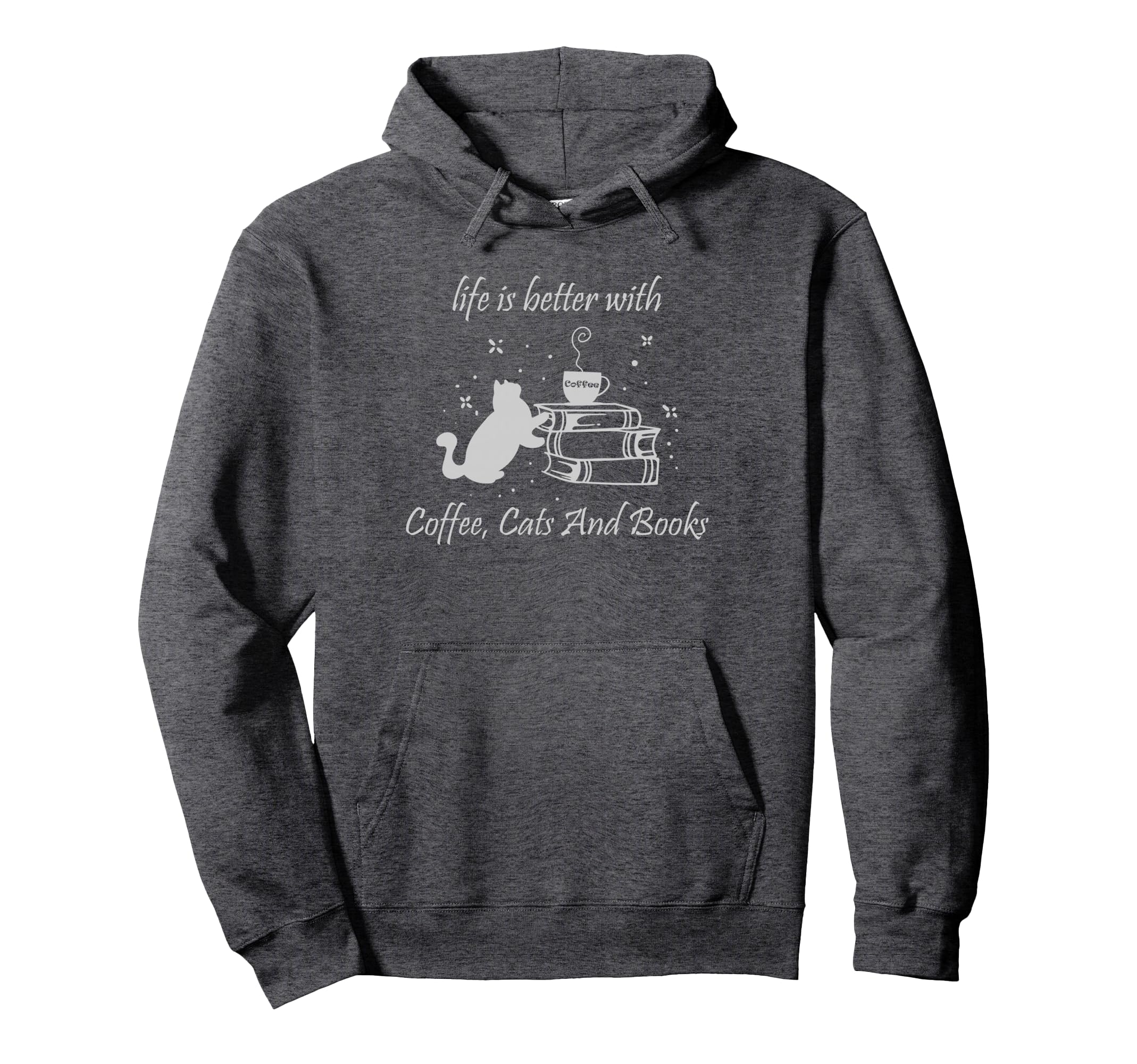 Life Cats Coffee And Books Literature Hoodie - Unique Graphic for Adults - T-Shirt, Sweatshirt, Hoodie