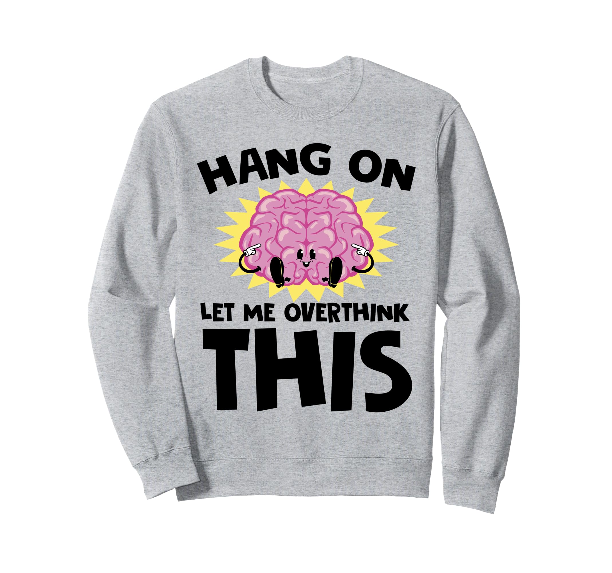 Overthinking Brain Question Mark Sweatshirt - Trendy Graphic for Adults - T-Shirt, Sweatshirt, Hoodie