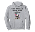 Smutty Book Was Better I Love To Read Hoodie - Minimalist Print Men Women - T-Shirt, Sweatshirt, Hoodie