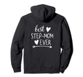 Best Step Mom Ever Stepmom Gifts Hoodie - Aesthetic Graphic for Adults - T-Shirt, Sweatshirt, Hoodie