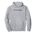 Dear Person Behind Me World Is Better Hoodie - Streetwear Style Unisex - T-Shirt, Sweatshirt, Hoodie