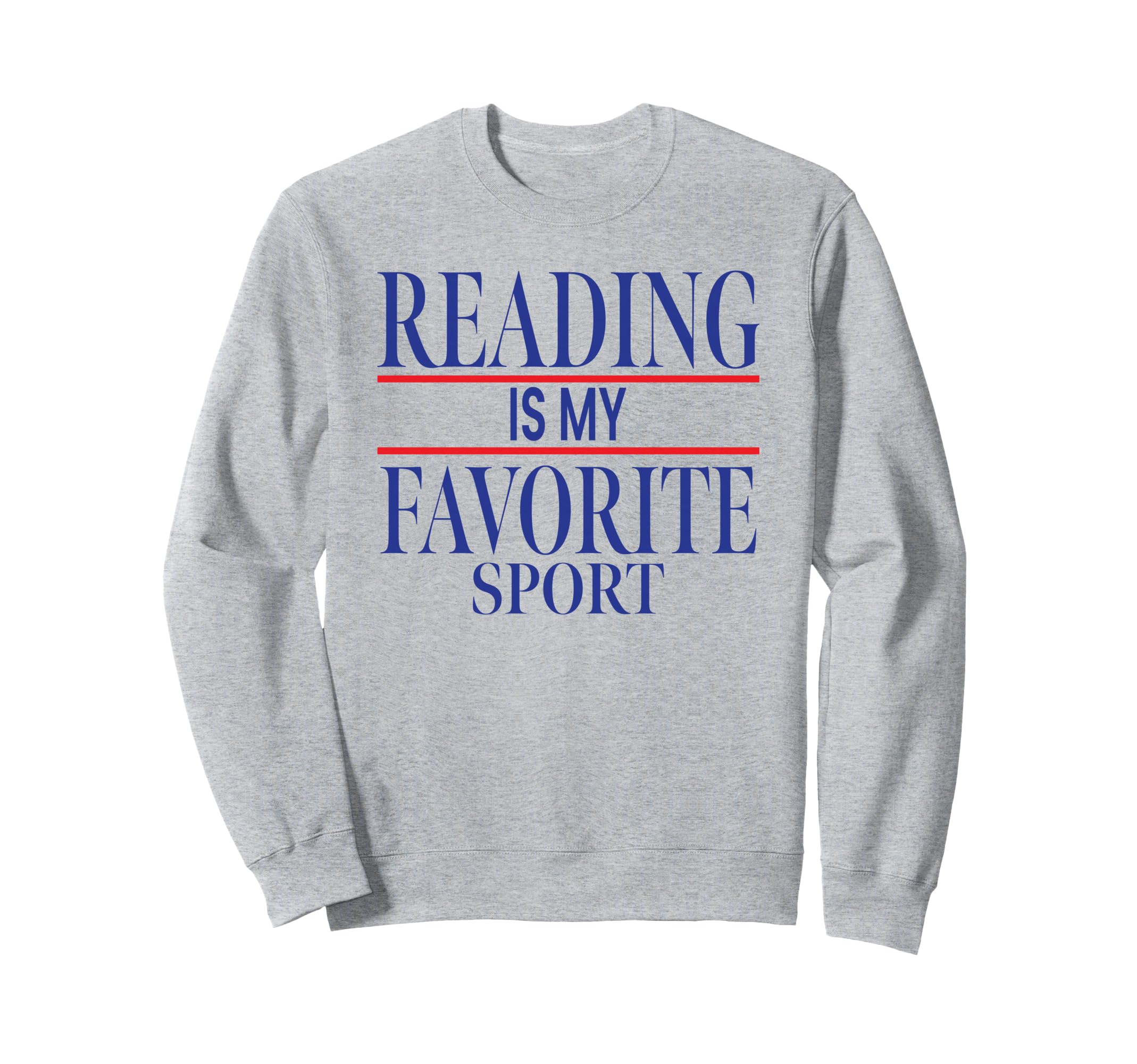 Simple Sarcastic Reading Is My Sweatshirt - Unique Graphic for Adults - T-Shirt, Sweatshirt, Hoodie