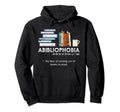 Funny Bookworm Abibiliophobia Hoodie - Aesthetic Graphic for Adults - T-Shirt, Sweatshirt, Hoodie