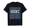Book Lover Words Gift Bookworm Gifts T-Shirt - Novelty Apparel for Adults - T-Shirt, Sweatshirt, Hoodie