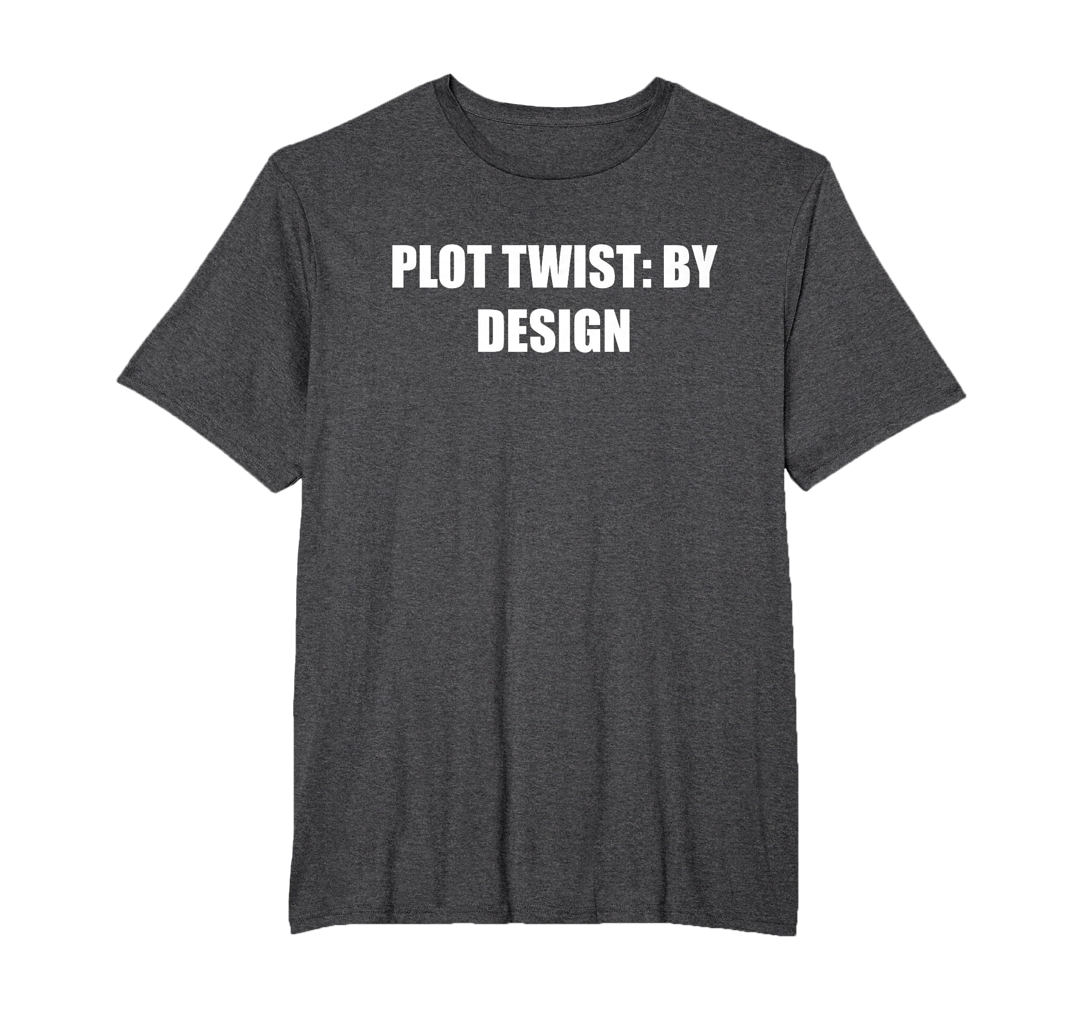 Plot Twist Mens Big And Tall Dark T-Shirt - Aesthetic Graphic Unisex - T-Shirt, Sweatshirt, Hoodie