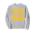 Antisocial Im More Than My Online Sweatshirt - Minimalist Print Men Women - T-Shirt, Sweatshirt, Hoodie