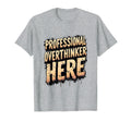 Professional Overthinker Here Emo T-Shirt - Graphic Print for Adults - T-Shirt, Sweatshirt, Hoodie