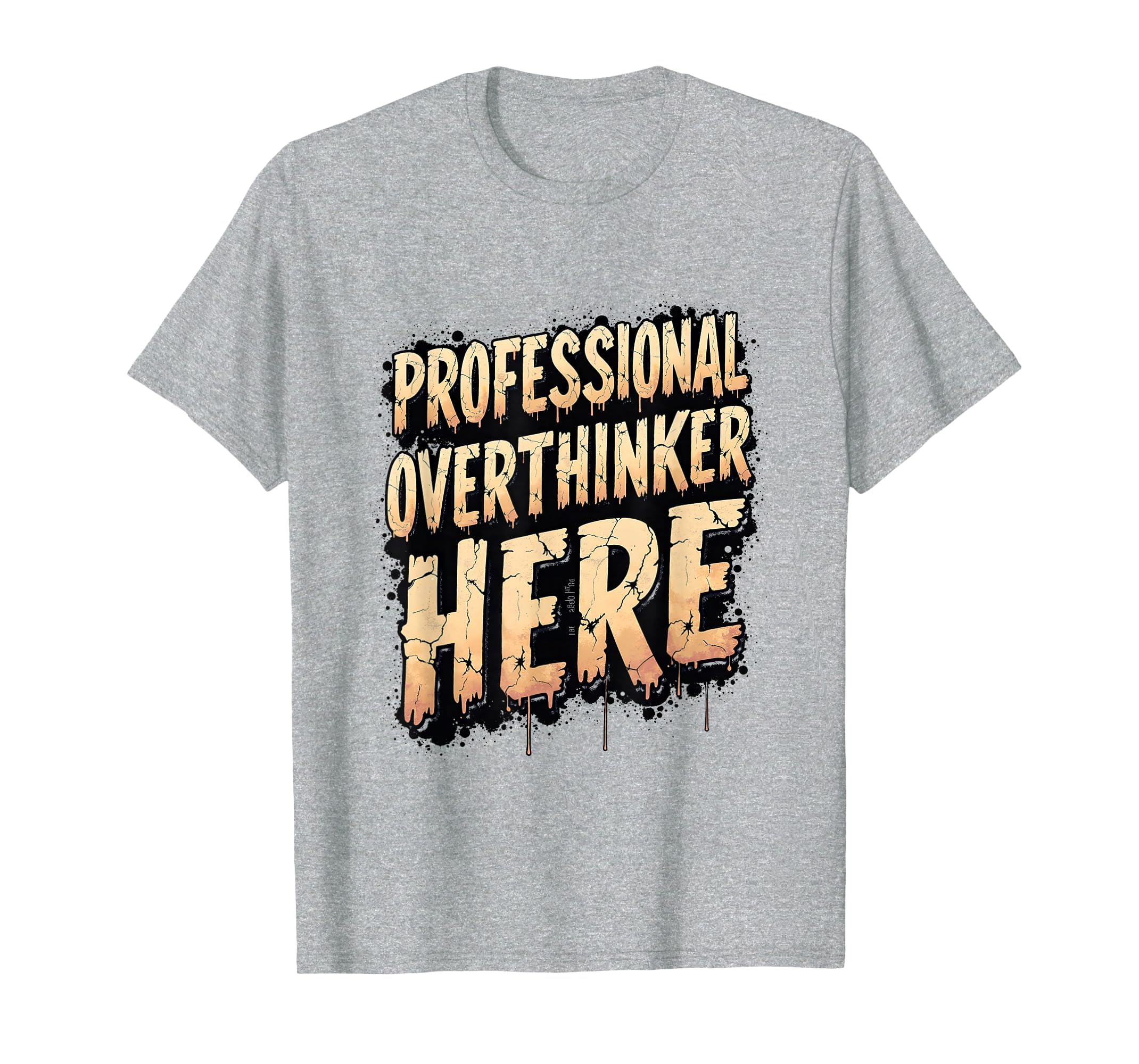 Professional Overthinker Here Emo T-Shirt - Graphic Print for Adults - T-Shirt, Sweatshirt, Hoodie