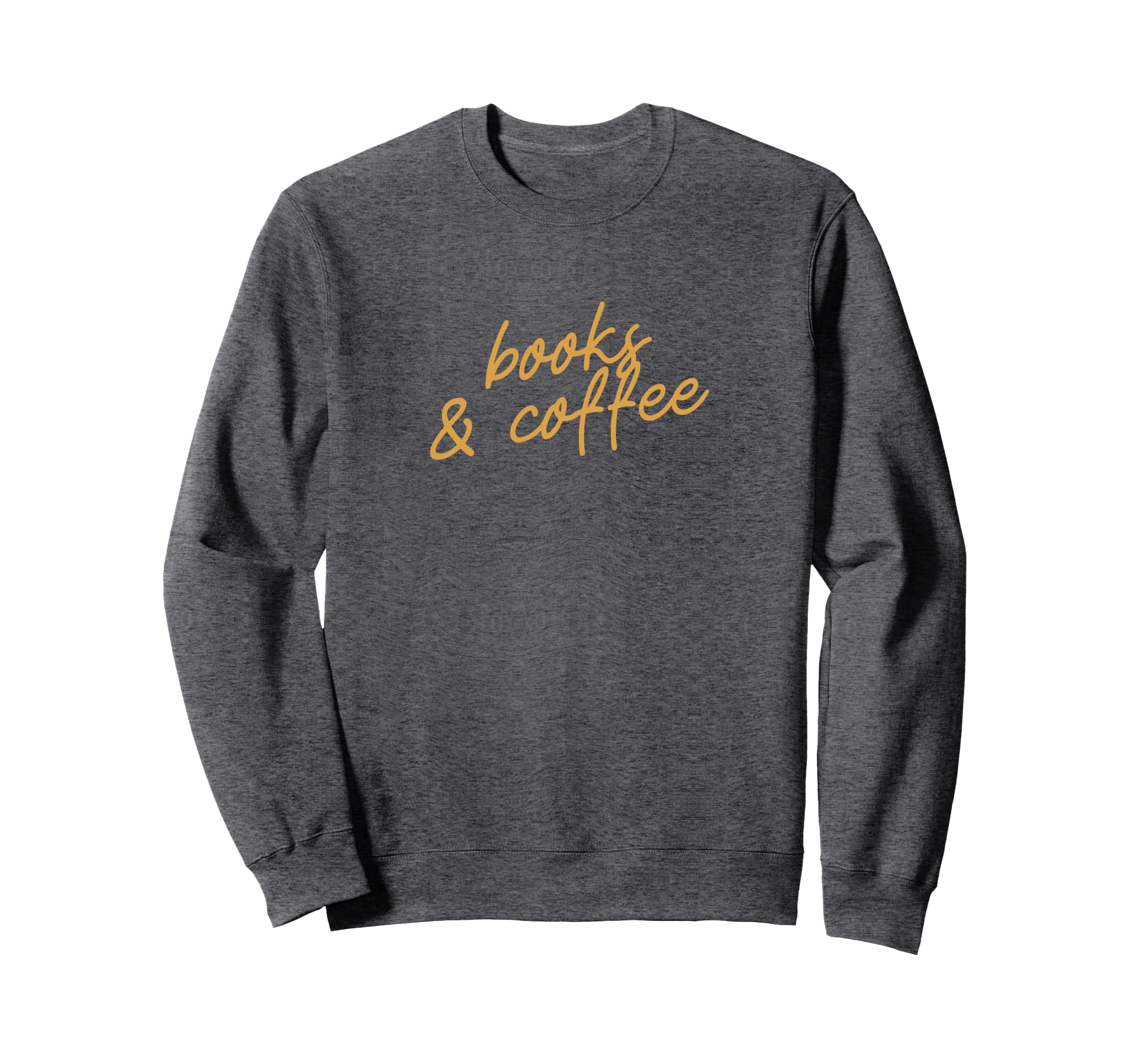 Books Coffee Funny Minimalist Reader Sweatshirt - Trendy Graphic Men Women - T-Shirt, Sweatshirt, Hoodie