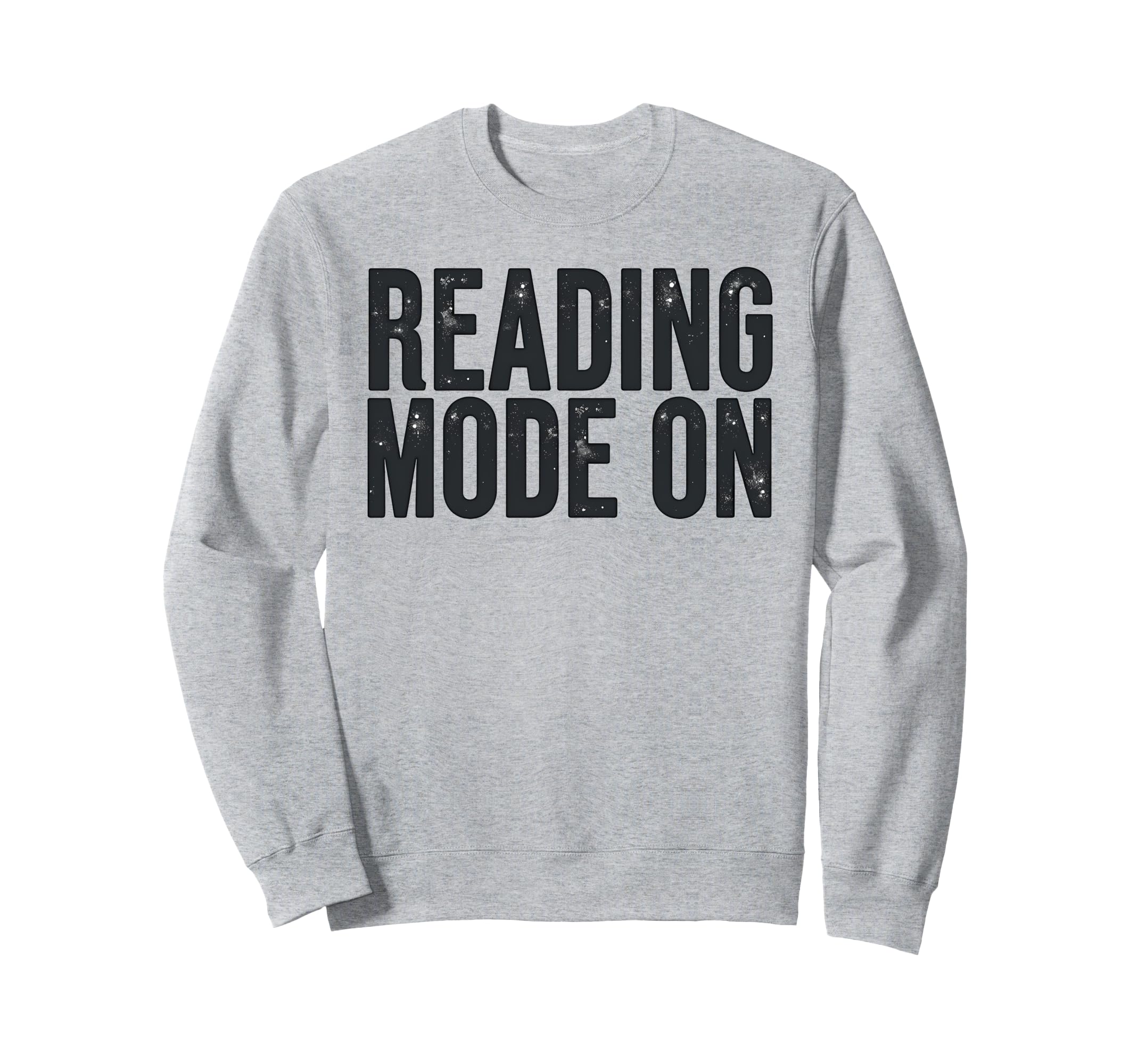 Reading Mode Funny Book Lover Sweatshirt - Aesthetic Graphic Men Women - T-Shirt, Sweatshirt, Hoodie