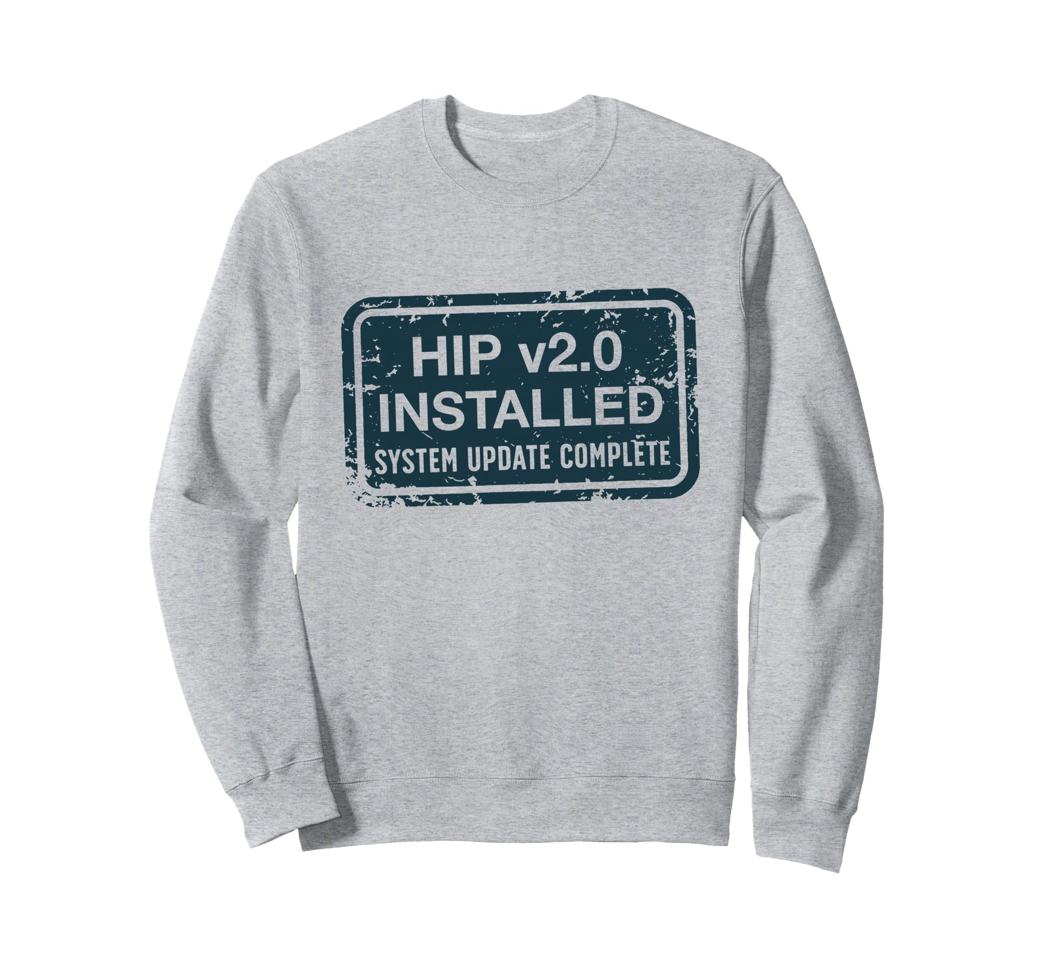 Hip Replacement Surgery Recovery Sweatshirt - Aesthetic Graphic Men Women - T-Shirt, Sweatshirt, Hoodie