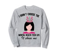 Mental Health Technician Sweatshirt - Unique Graphic for Adults - T-Shirt, Sweatshirt, Hoodie