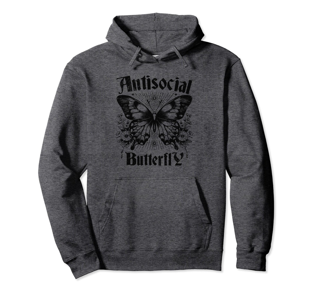 Sarcastic Antisocial Butterfly Hoodie - Streetwear Style for Adults - T-Shirt, Sweatshirt, Hoodie