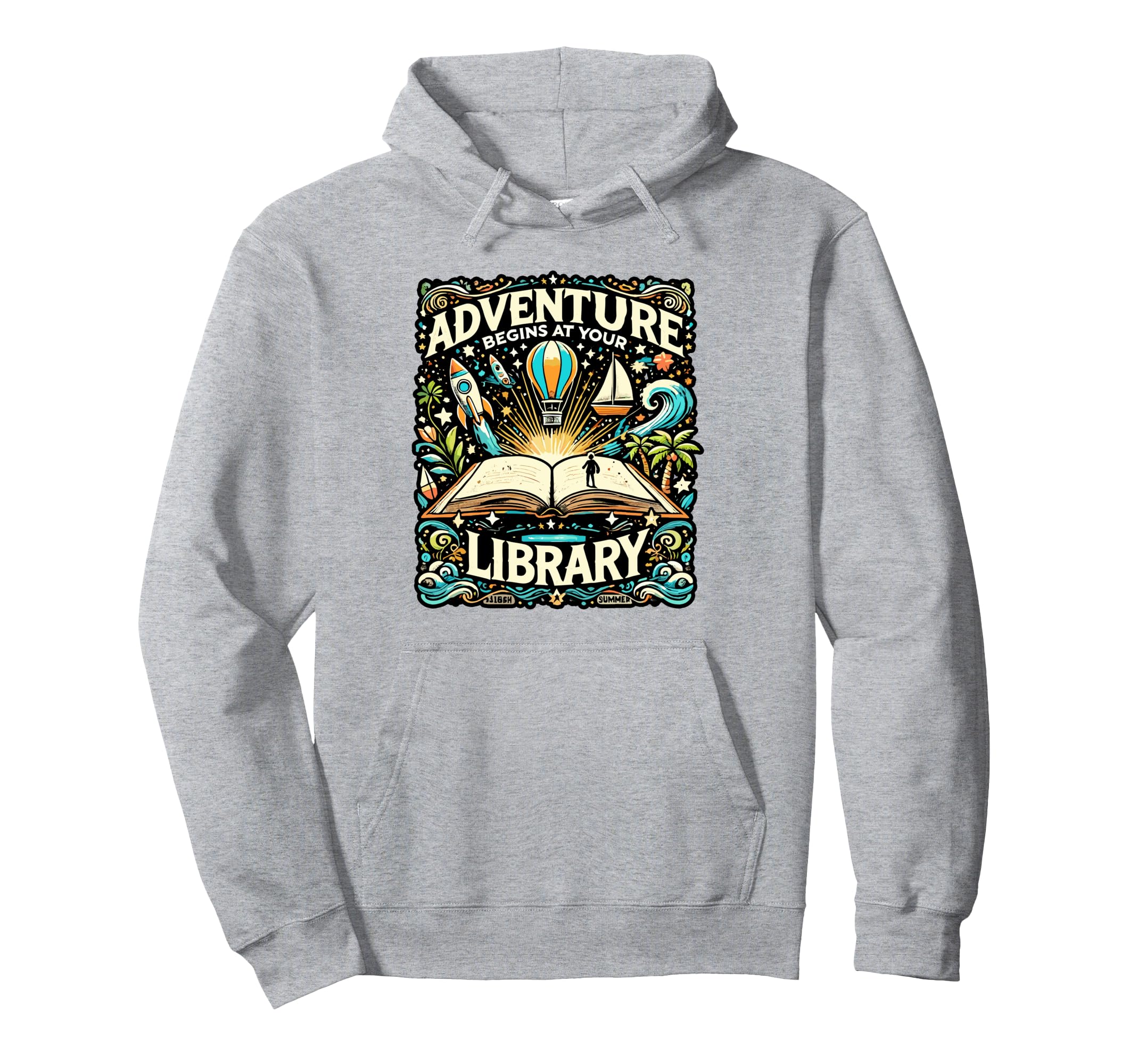 Adventure Begins Your Library Hoodie - Aesthetic Graphic Men Women - T-Shirt, Sweatshirt, Hoodie