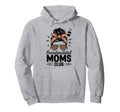 Overstimulated Moms Club Mothers Hoodie - Casual Everyday Wear for Adults - T-Shirt, Sweatshirt, Hoodie