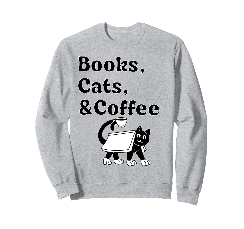 Book Lovers Books Cats And Coffee Sweatshirt - Unique Graphic Unisex - T-Shirt, Sweatshirt, Hoodie