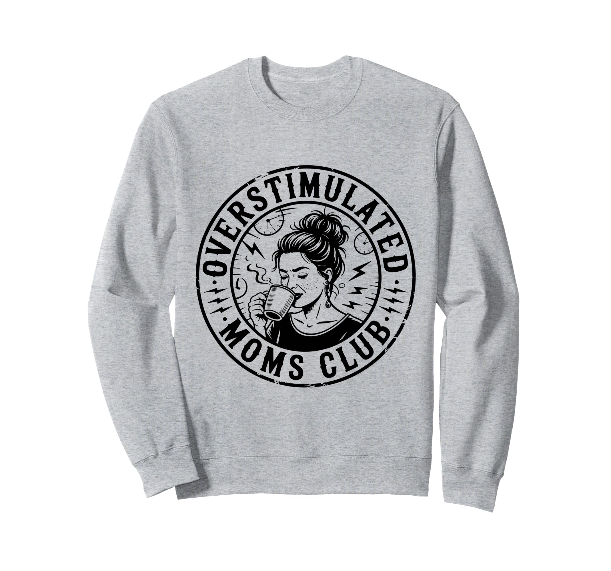 Overstimulated Moms Club Mothers Day Sweatshirt - Minimalist Print Unisex - T-Shirt, Sweatshirt, Hoodie