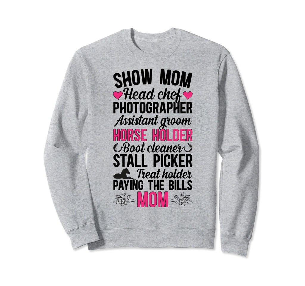 Horse Show Mom Definition Sweatshirt - Streetwear Style for Adults - T-Shirt, Sweatshirt, Hoodie