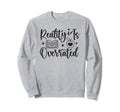 Smut Reader Funny Reading Sweatshirt - Casual Everyday Wear for Adults - T-Shirt, Sweatshirt, Hoodie