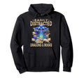 Easily Distracted Dragons And Books Funny Hoodie - Streetwear Style Unisex - T-Shirt, Sweatshirt, Hoodie