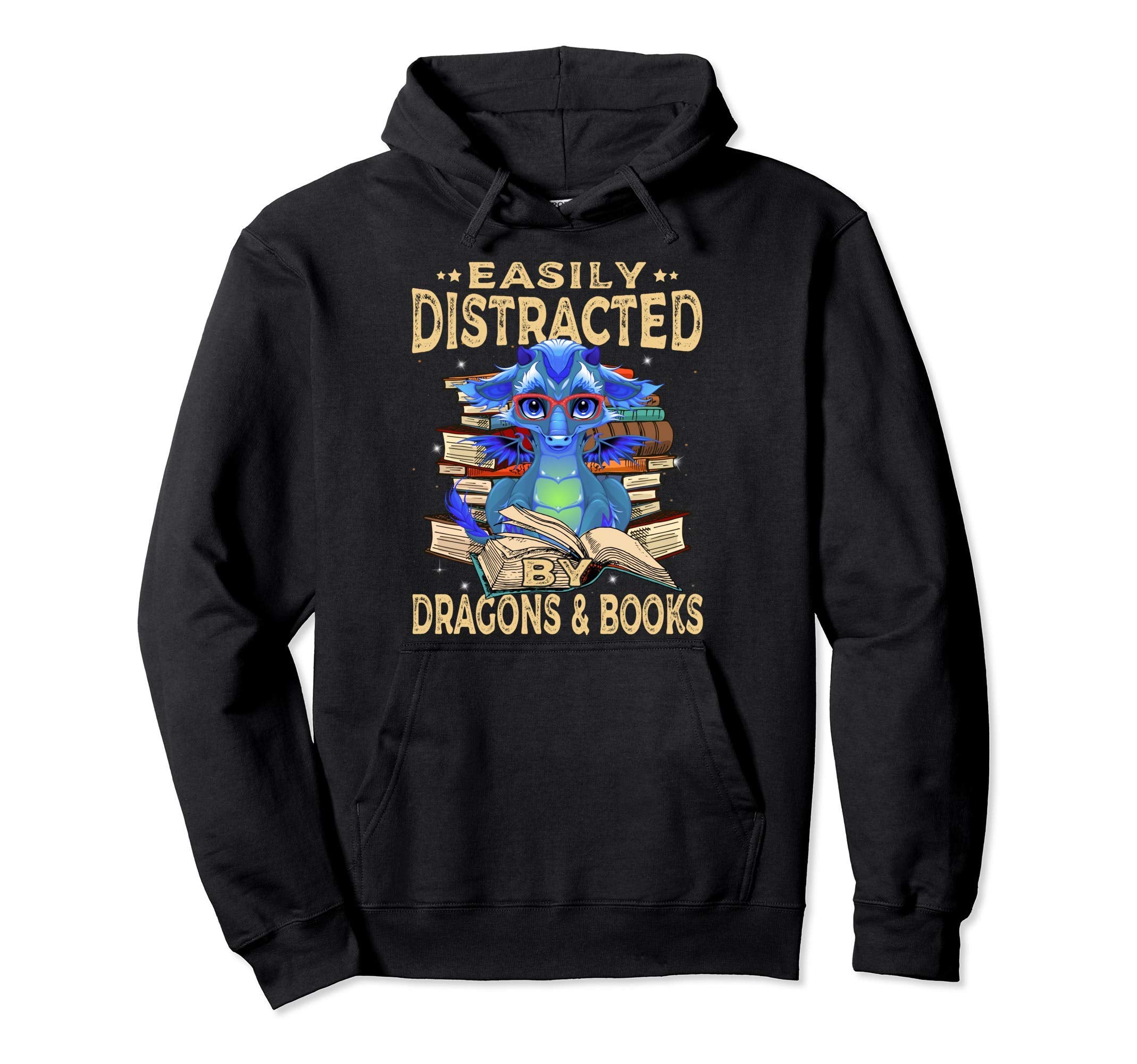 Easily Distracted Dragons And Books Funny Hoodie - Streetwear Style Unisex - T-Shirt, Sweatshirt, Hoodie