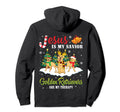 Jesus Is My Savior Golden Retrievers Are Hoodie - Unique Graphic Men Women - T-Shirt, Sweatshirt, Hoodie